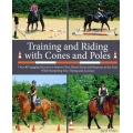 Training and Riding with Cones and Poles Book by Sigrid Schope